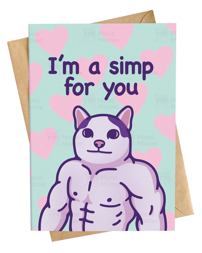 I'm a Simp for You | Meme Anniversary Card
