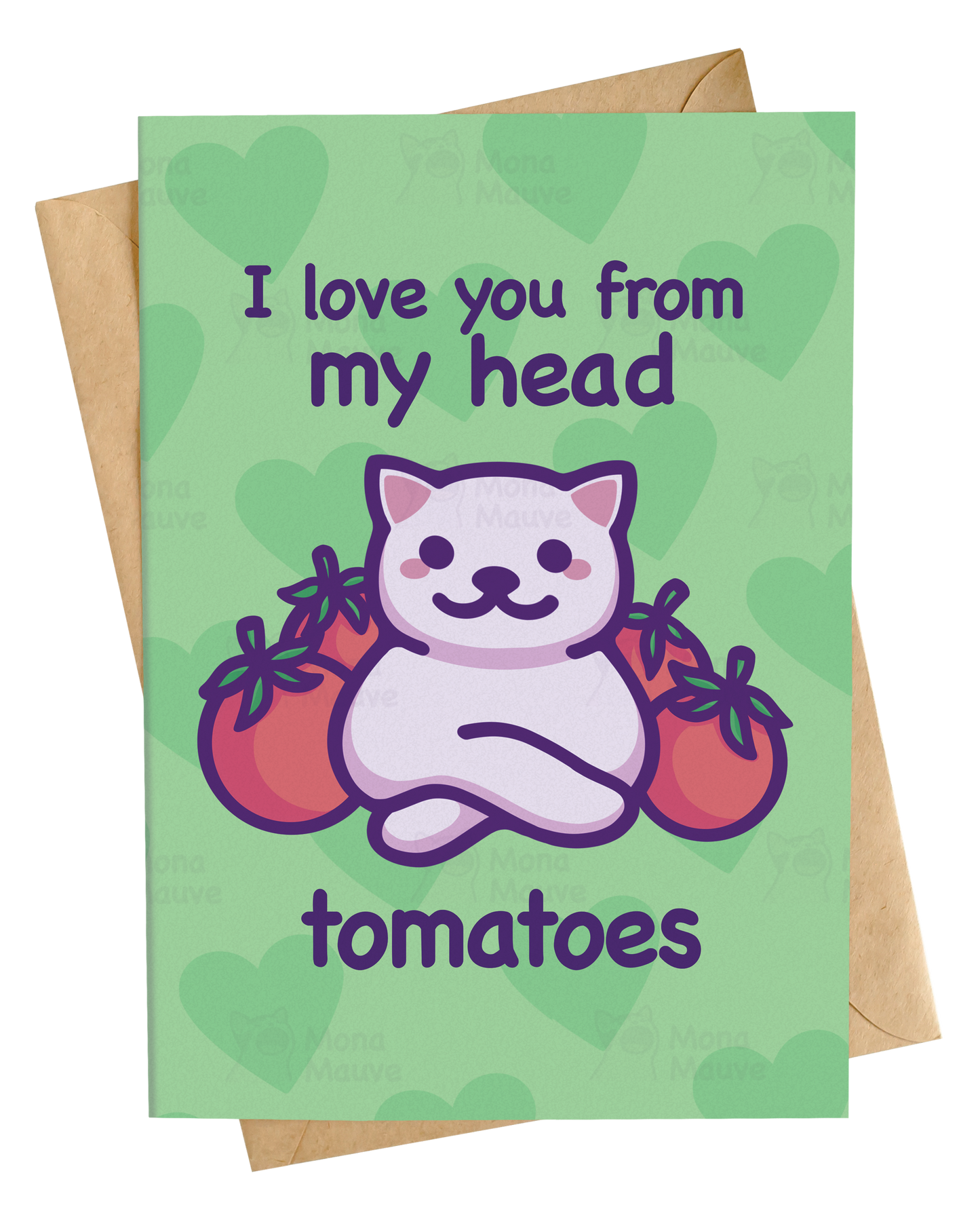 I Love You From My Head Tomatoes | Funny Love Card