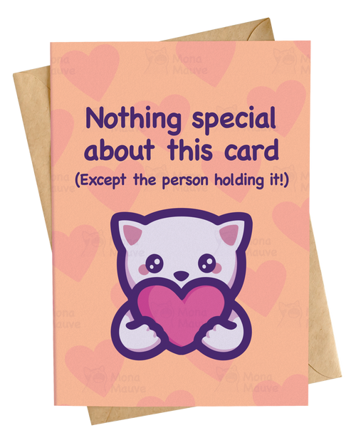 Cute Cat Card | Nothing Special About This Card (Except the Person Holding It)