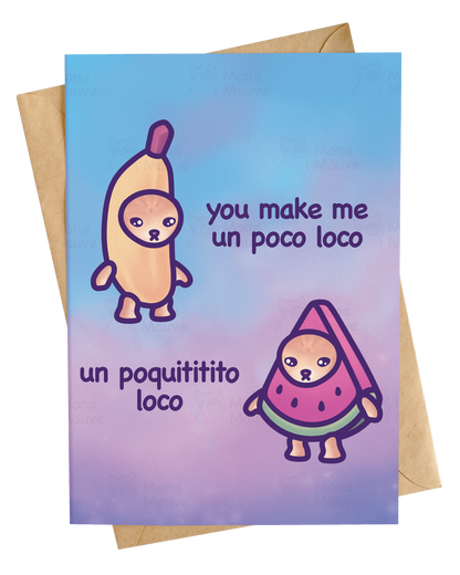 Un Poco Loco | Funny Cat Meme Anniversary Card
