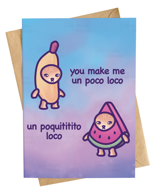 Un Poco Loco | Funny Cat Meme Anniversary Card