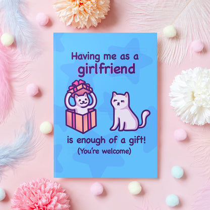 Funny Birthday Card | Having Me as a ... Is Enough of a Gift!