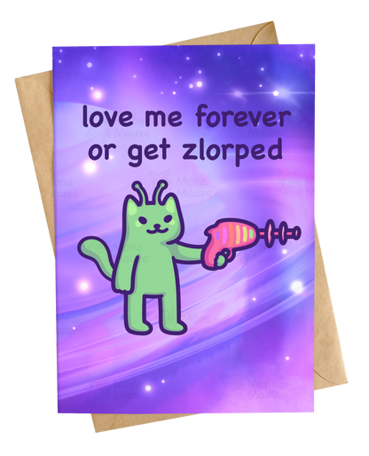 Love Me Forever Or Get Zlorped | Alien Anniversary Card