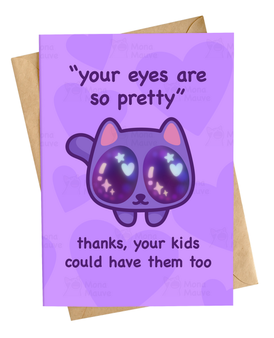 Your Eyes Are So Pretty | Funny Anniversary Cat Meme Card